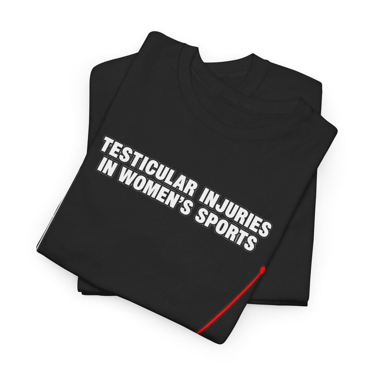 Testicular Injuries in Women's Sports Graphic Tee