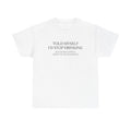 Told Myself I'd Stop Drinking — Funny Minimalist White Tee